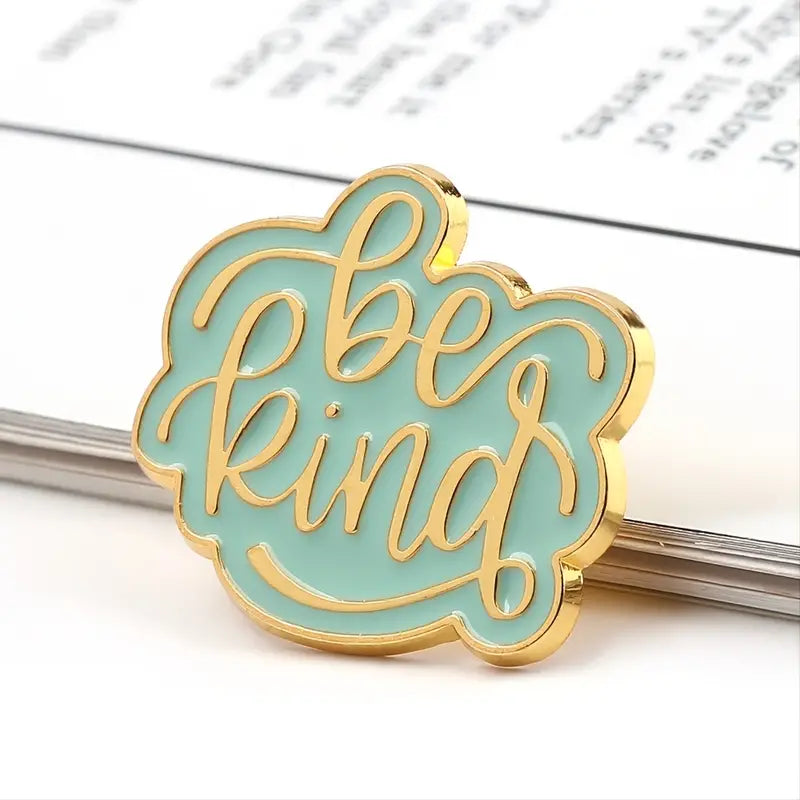 Be Kind Enamel pin