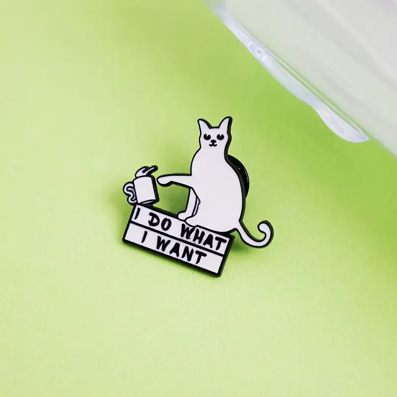 I Do What I Want enamel pin