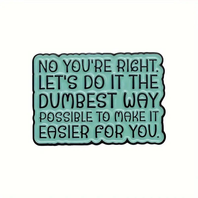 I am Right Enamel Pin
