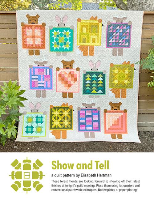 Elizabeth Hartman - Show and Tell Quilt Pattern