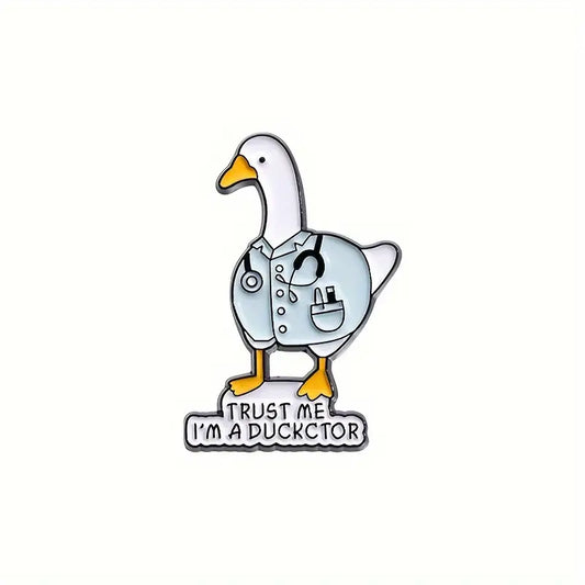 'Trust me I'm a ducktor' Enamel Pin