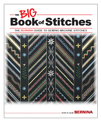 BERNINA The BIG Book of Stitches