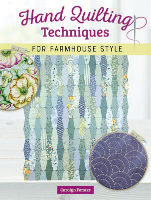 Hand Quilting Techniques for Farmhouse Style