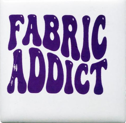 Fabric Addict Magnet