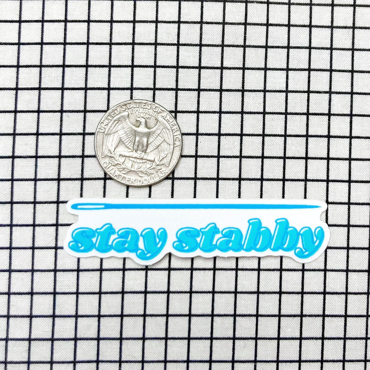 Stay Stabby - Sewing Needle And Quilting Vinyl Sticker