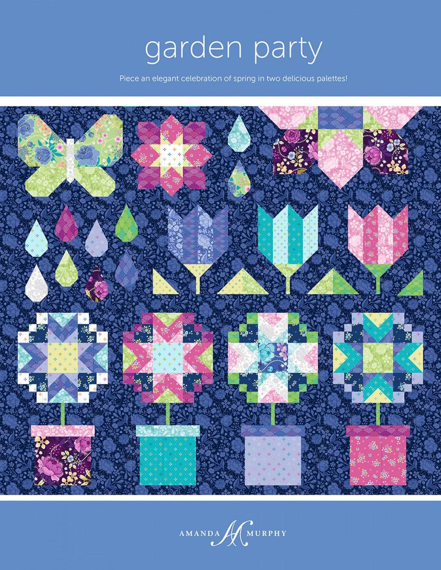 Garden Party Quilt Pattern by Amanda Murphy