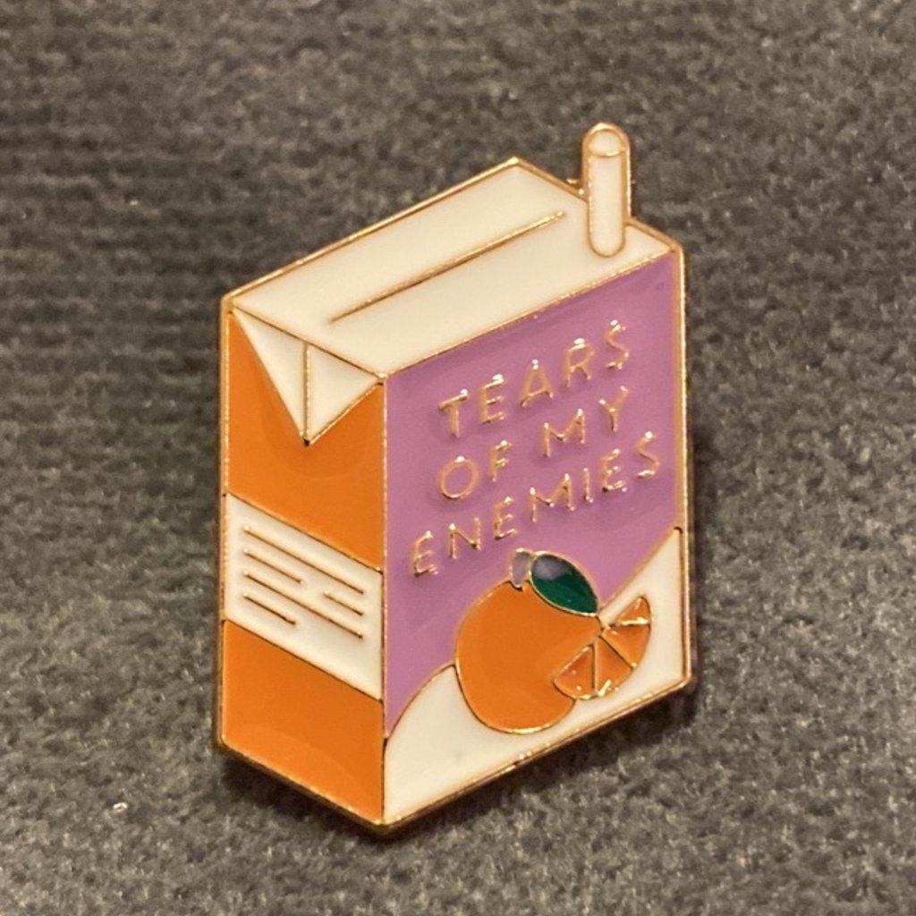 "Tears of my enemies" Enamel Pin